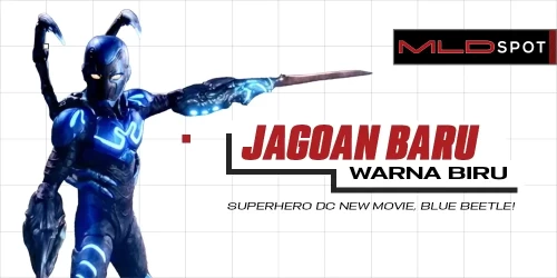 Kenalan sama Blue Beetle dari Trailer Film Baru DC Comics, Kuy!